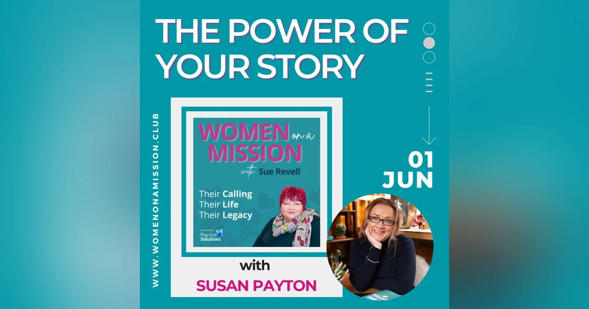 #045: The Power of Your Story with Susan Payton