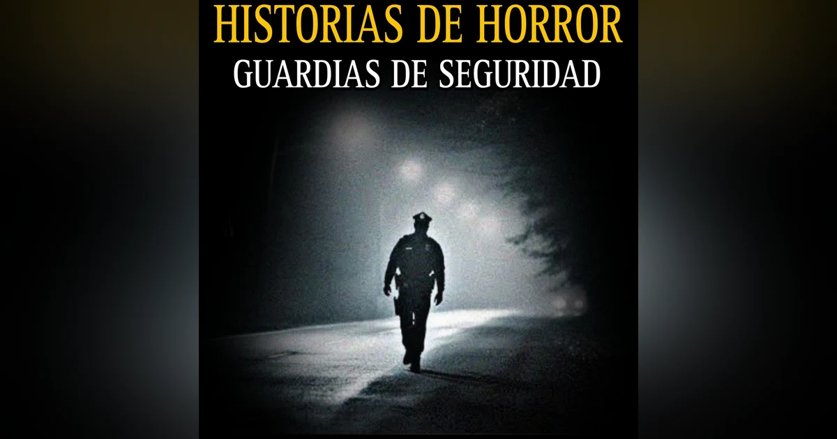 RELATOS ATERRADORES DE VELADORES (GUARDIAS DE SEGURIDAD) / EXTRAÑAS REGLAS EN MI TRABAJO / L.C.E.
