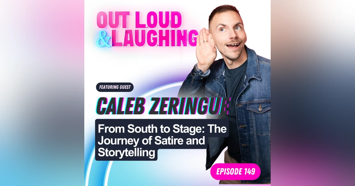 From South to Stage: The Journey of Satire and Storytelling with Caleb Zeringue