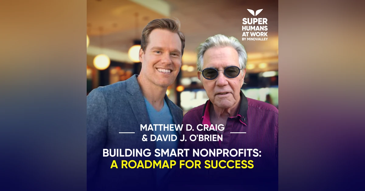 Building Smart Nonprofits: A Roadmap For Success - Matthew D. Craig and David J O'Brien