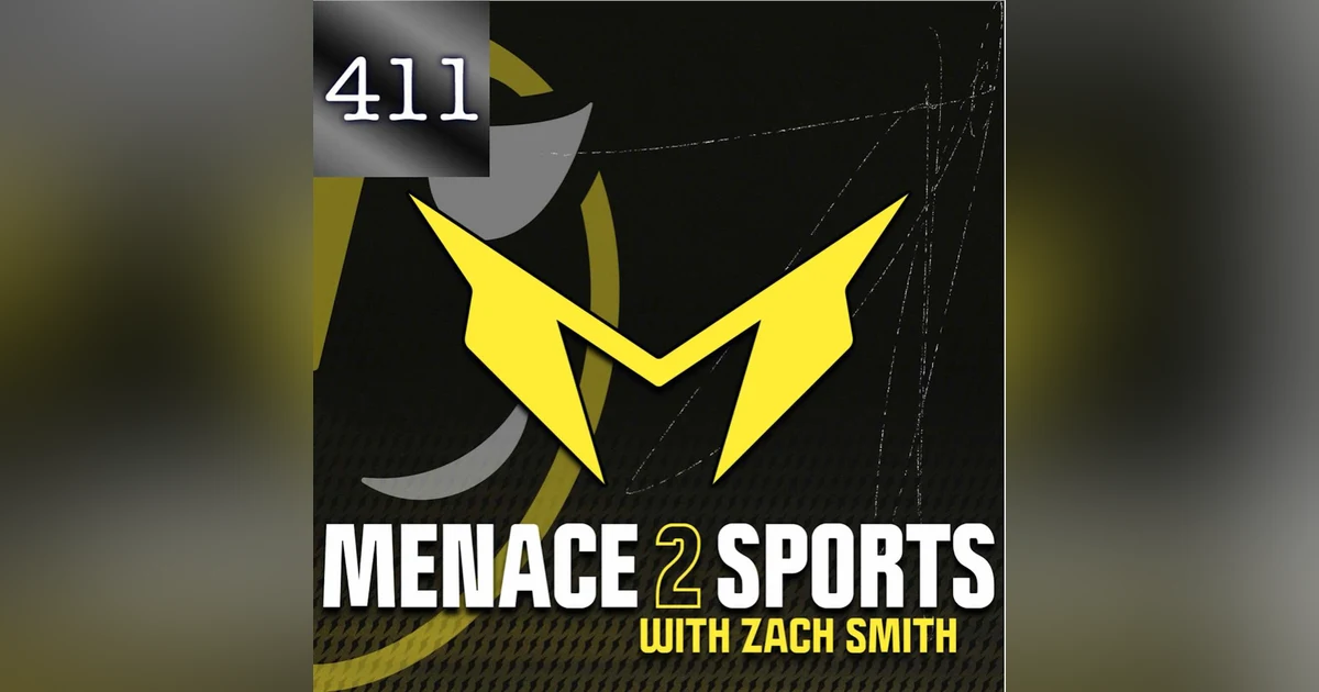411 iTem 0237 - Zach Smith host of the Menace2Sports Podcast