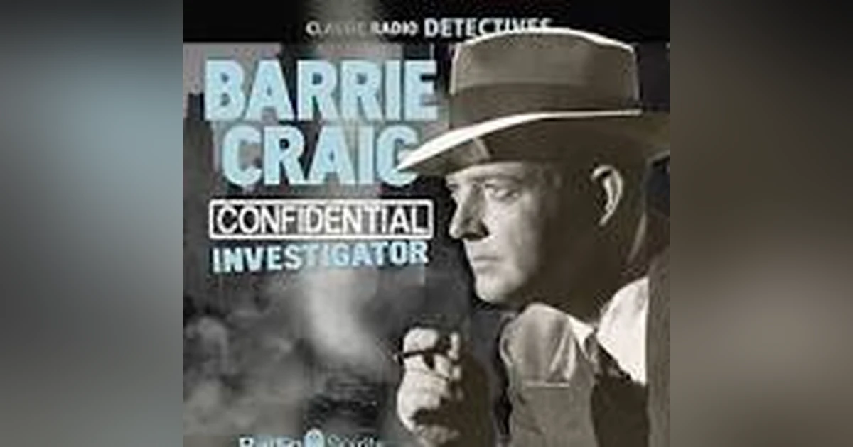 THE EMBEZZLER and THE SCHEMERS   BARRIE CRAIG, CONFIDENTIAL INVESTIGATOR
