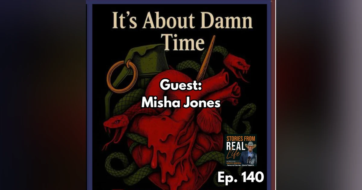 Ep. 140 - Misha Jones: Raw