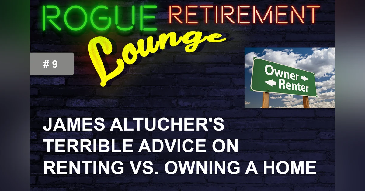 James Altucher's TERRIBLE Advice on Renting vs. Owning a Home