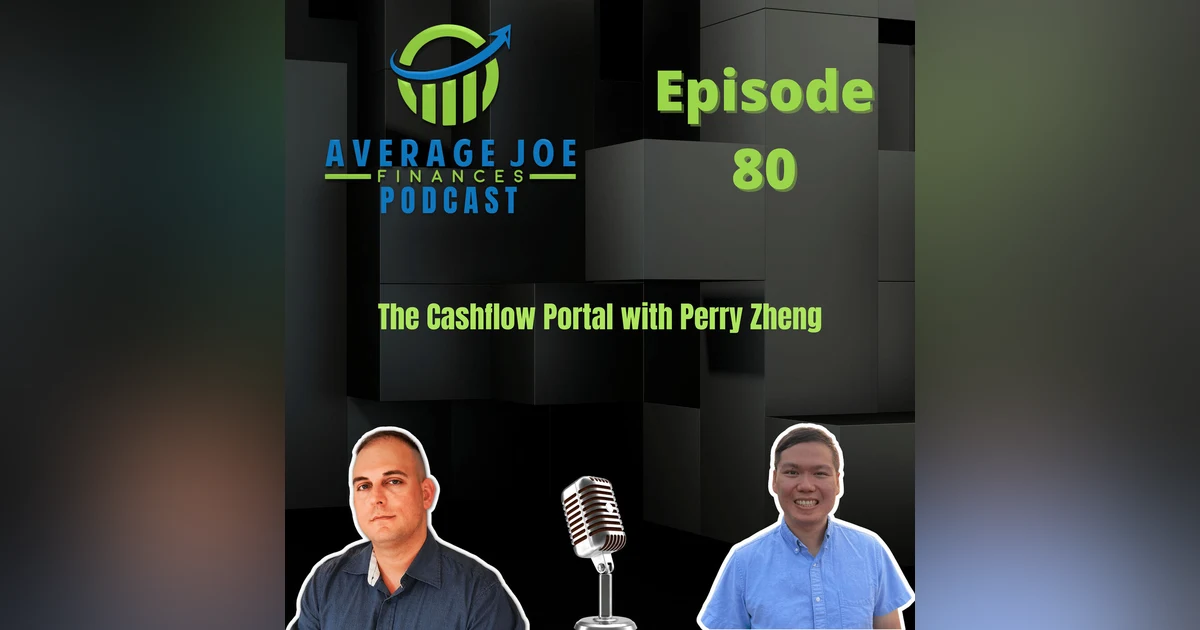 80. The Cashflow Portal with Perry Zheng