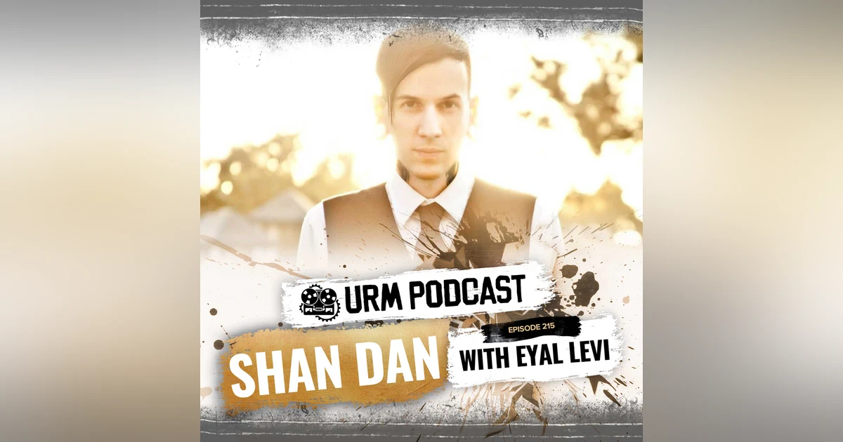 EP 215 | Shan Dan Horan