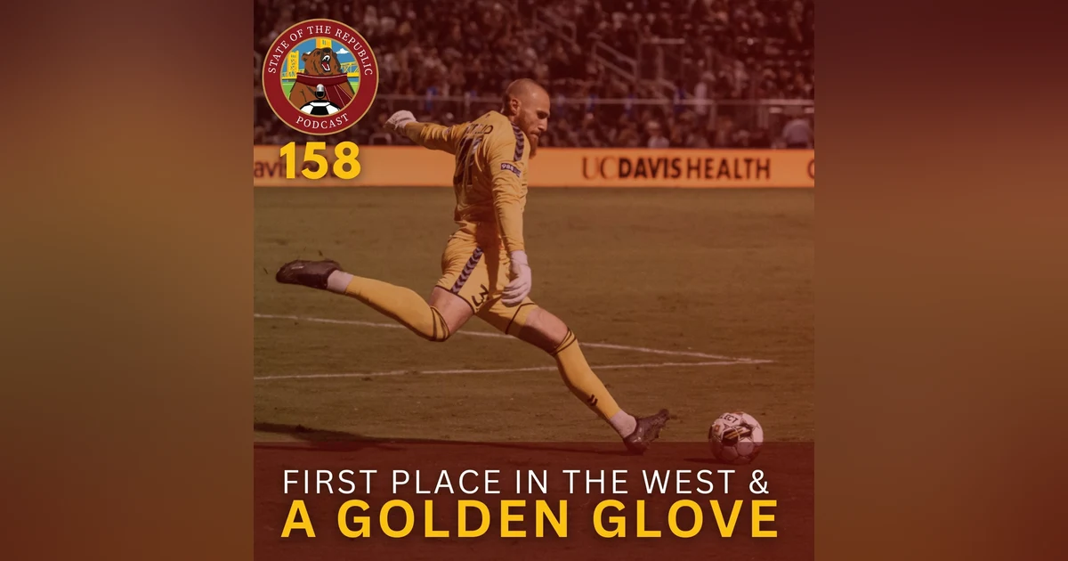 S1E158 - FIRST Place in the WEST & a GOLDEN GLOVE for Sacramento!