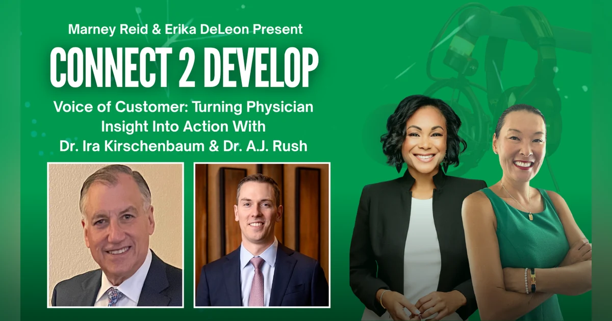 Voice of Customer Turning Physician Insight Into Action with Marney Reid, Erika DeLeon, Dr. Ira Kirschenbaum, and Dr. A.J. Rush