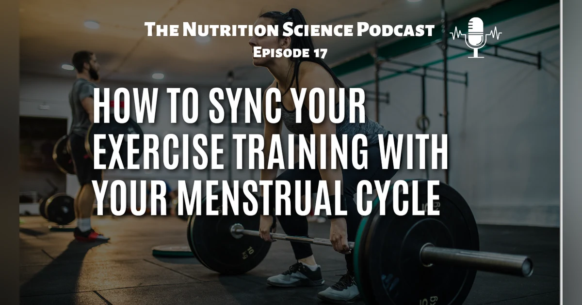 How to Sync Your Exercise Training with Your Menstrual Cycle