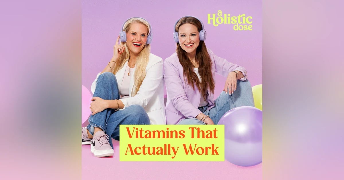Best Vitamins for Women 40+: What Works and What’s a Waste | S2 EP 5