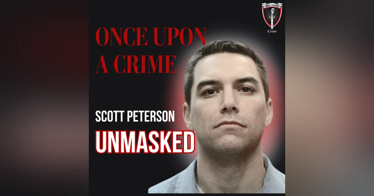 Bonus: Unmasking Scott Peterson