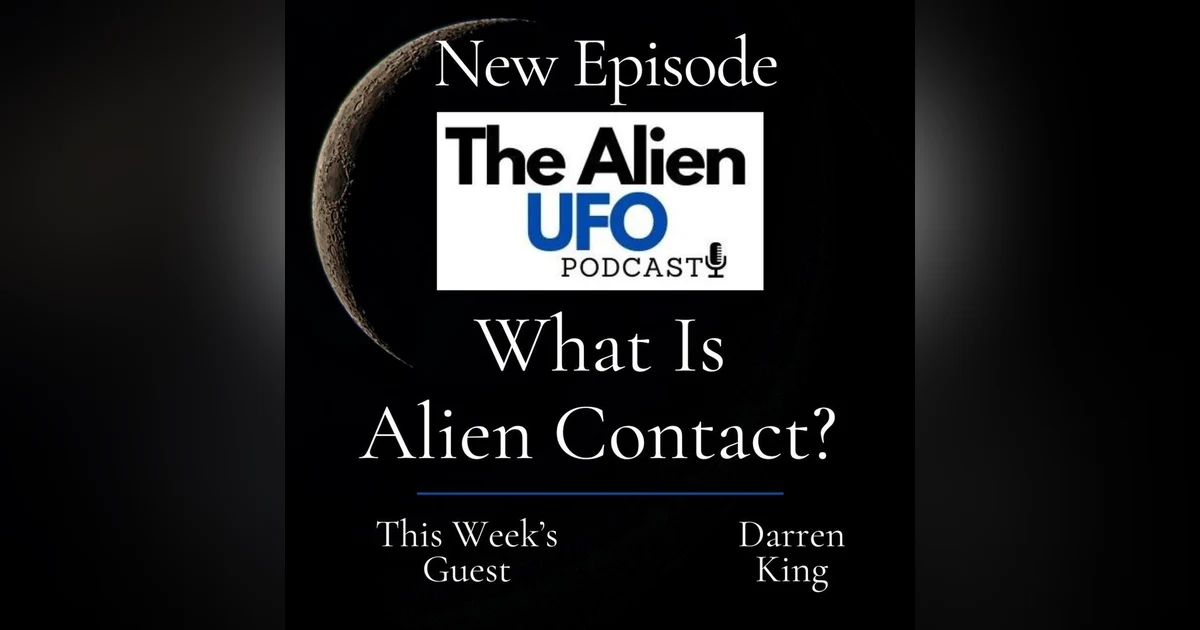 Alien Contact and High Strangeness