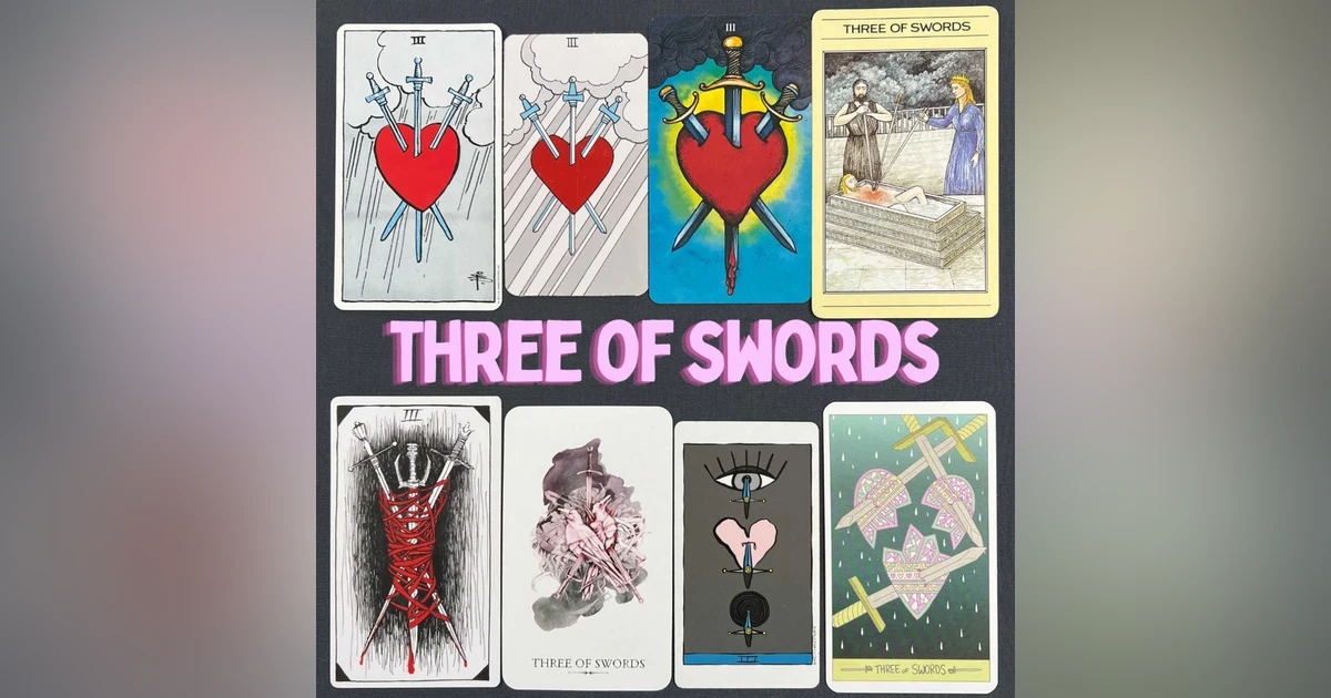 Ep7: Three of Swords