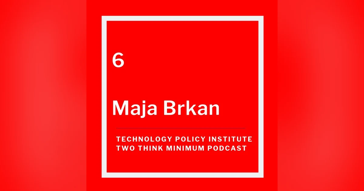 Do Algorithms Rule the World? Data Privacy and the GDPR with Maja Brkan