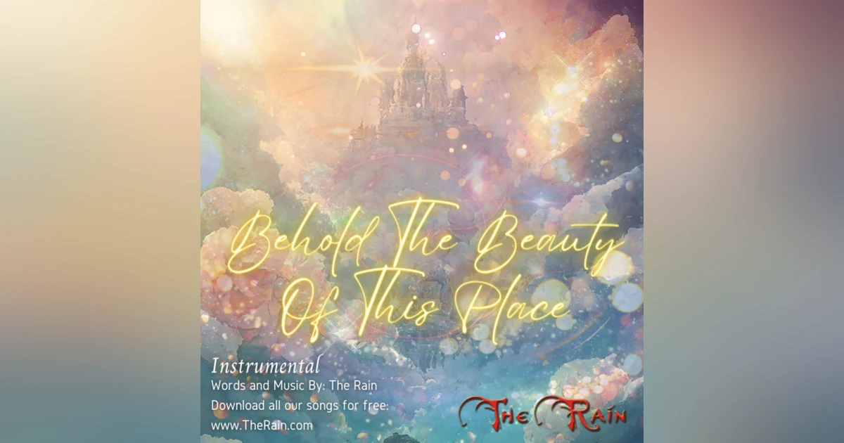Behold The Beauty Of This Place - Instrumental