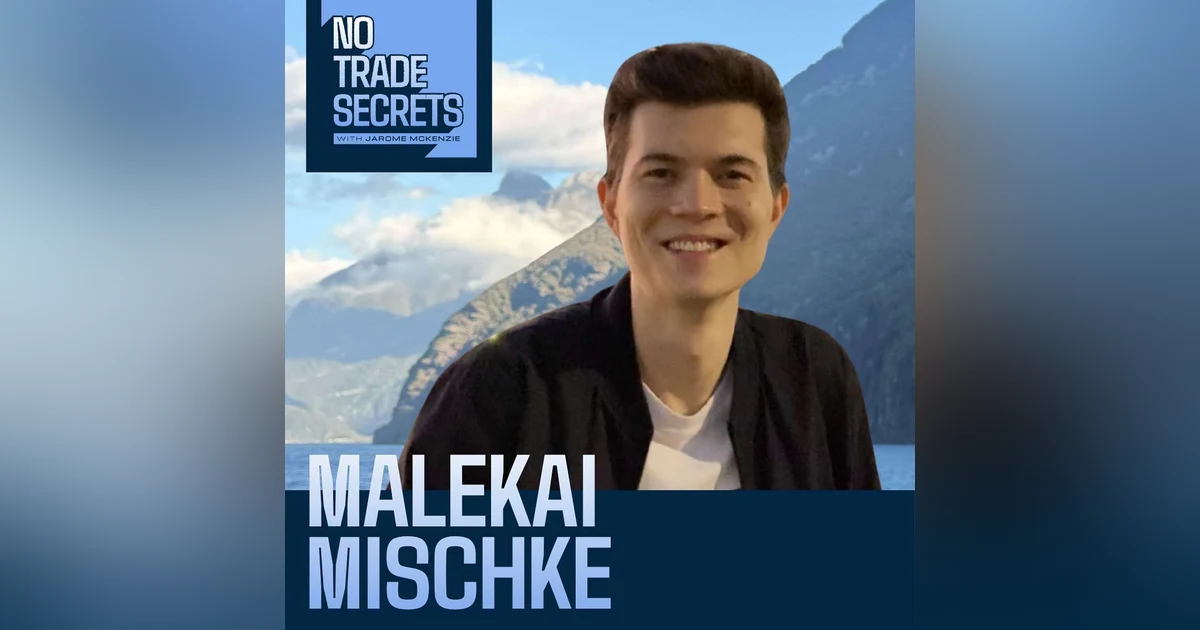 Scaling a New Education Model & Mastering Communication w/ Malekai Mischke (Part 2) - Ep. 50