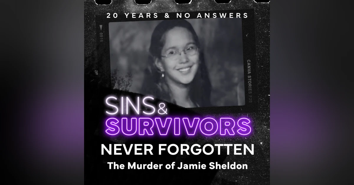 Never Forgotten - The Murder of Jamie Sheldon