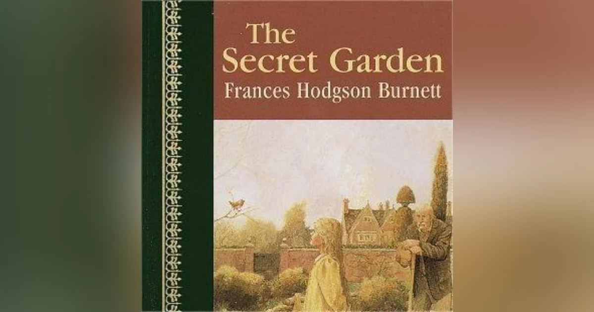 Unlocking the Magic: Exploring The Secret Garden