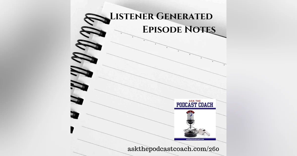 Listener Created Episode Notes?