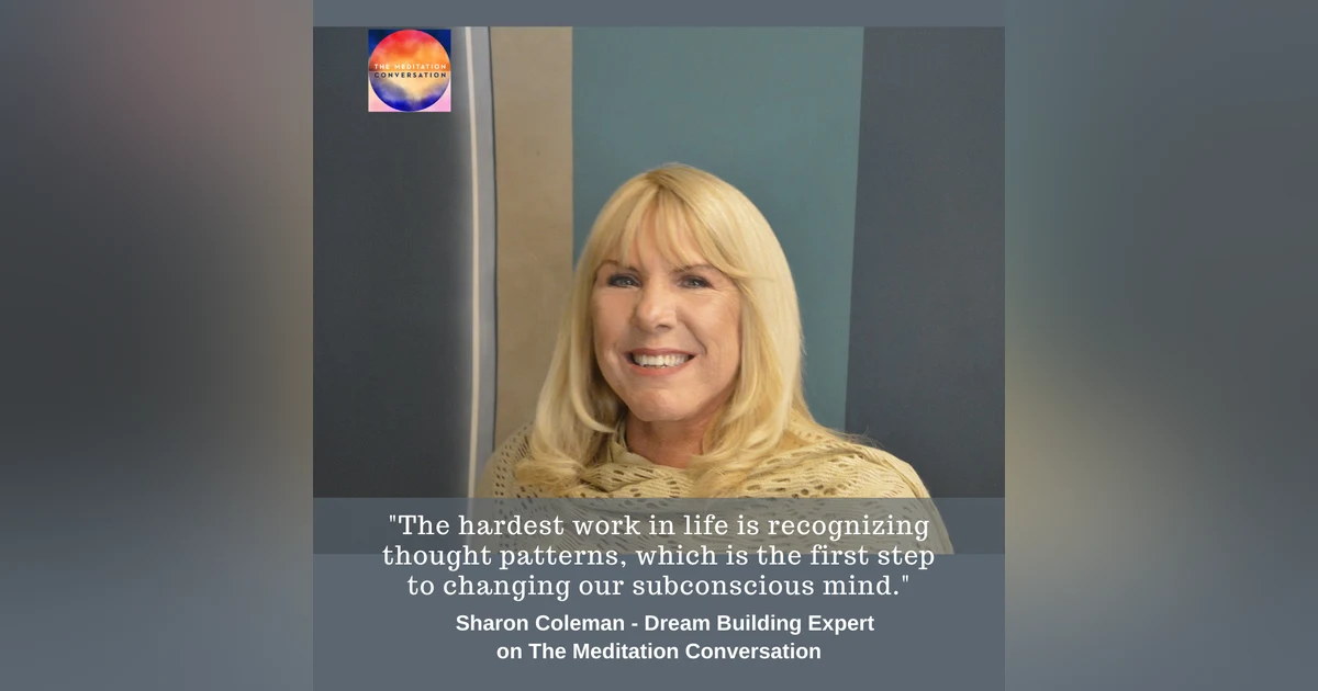 173. Dreams Become Reality - Sharon Coleman