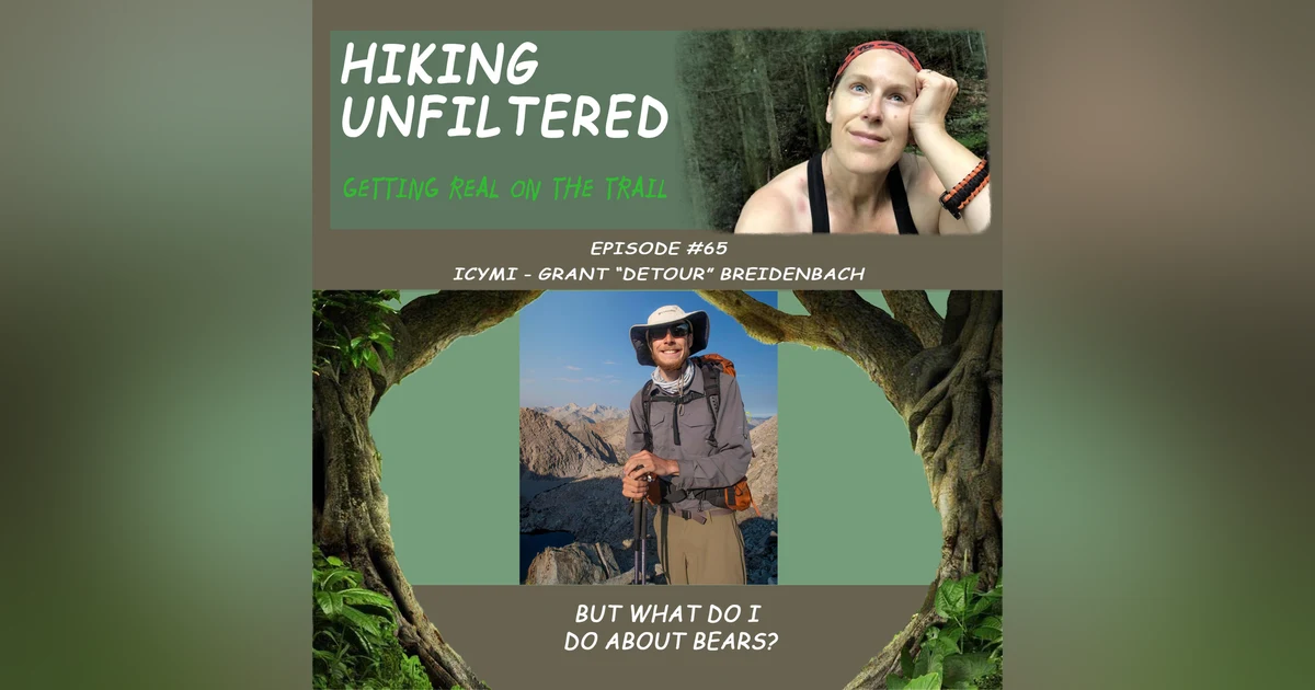 Episode #65 - ICYMI But What DO I Do About Bears?