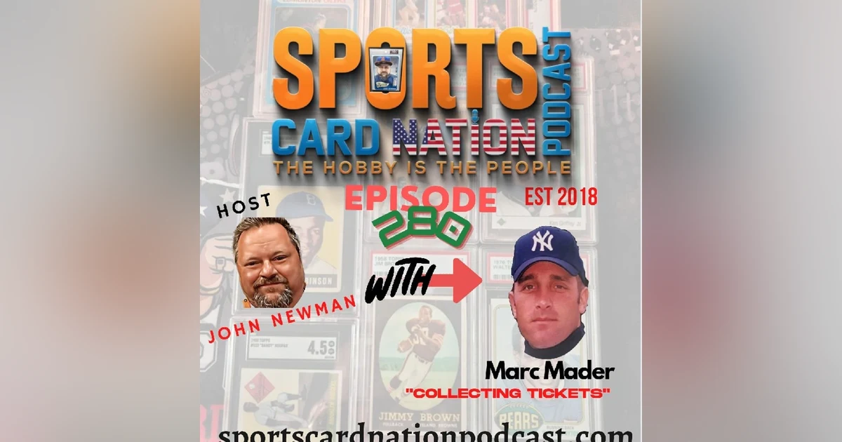 Ep.280 w/ Marc Mader "Rise of Ticket collecting"