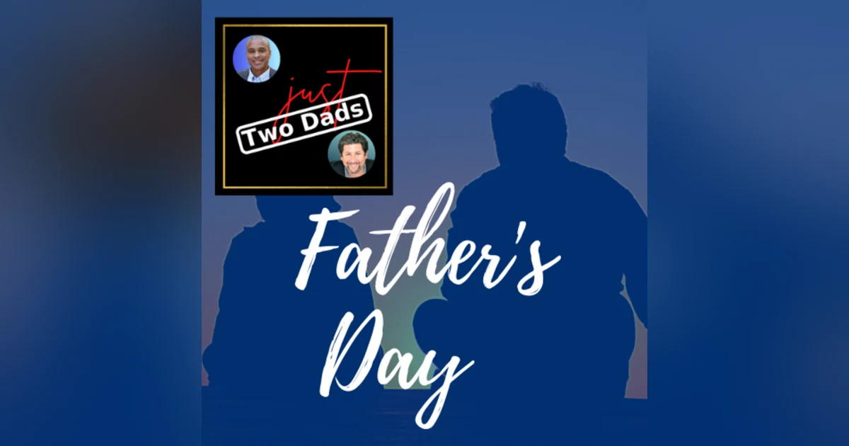 just Two Dads | Father's Day