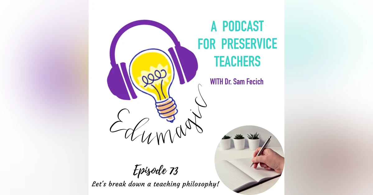 Let's break down a teaching philosophy E73