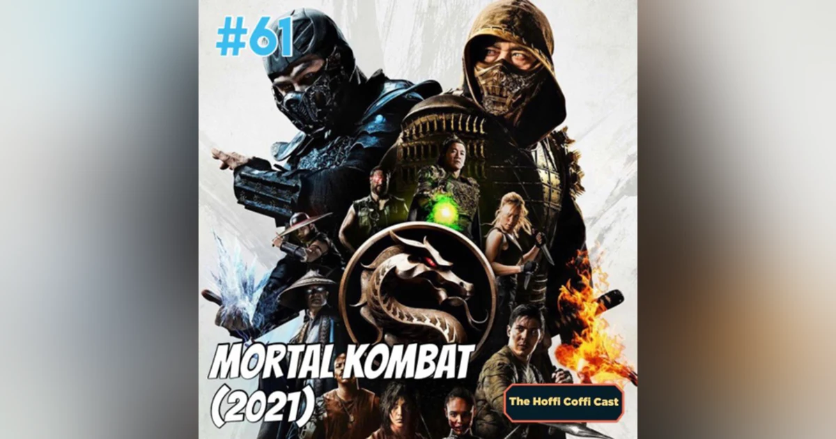 61 - Mortal Kombat (2021)