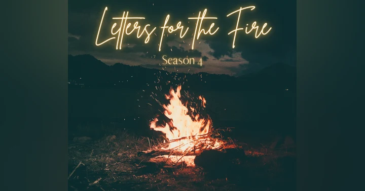 image for Letters for the Fire ~ Season 4