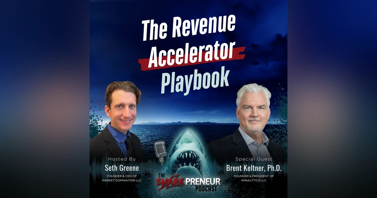 Epoisode 1265: The Revenue Accelerator Playbook with Brent Keltner