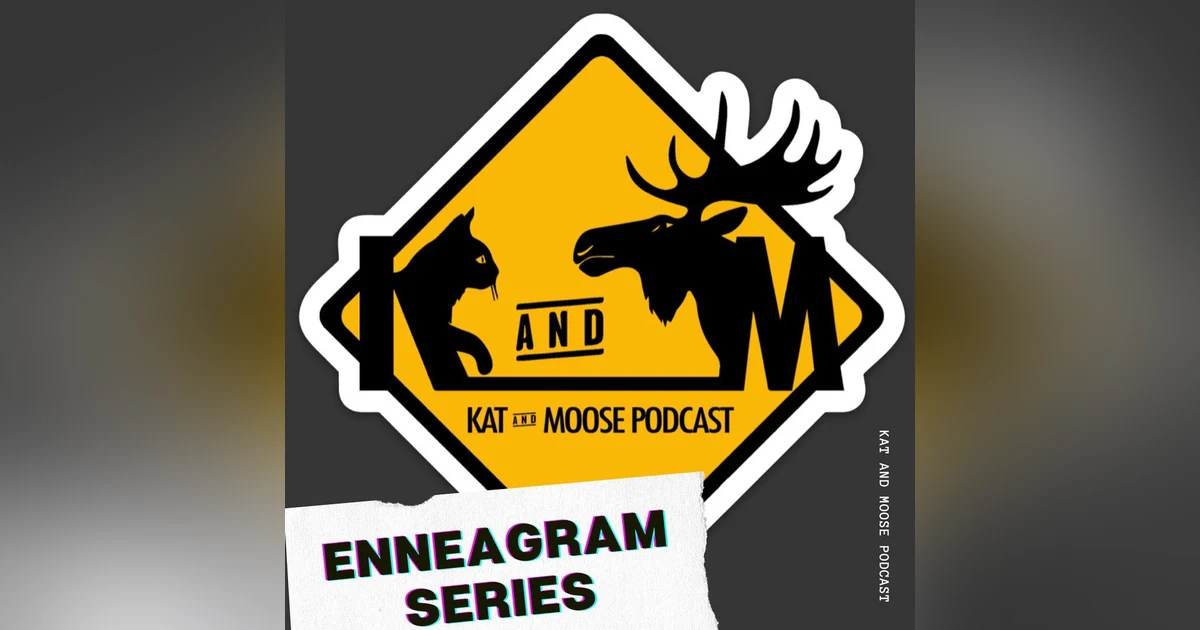 BONUS: Enneagram Series Episode 3: Sixes and Nines