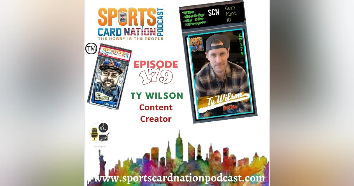 Ep.179 w/Ty Wilson of Bench Clear Media