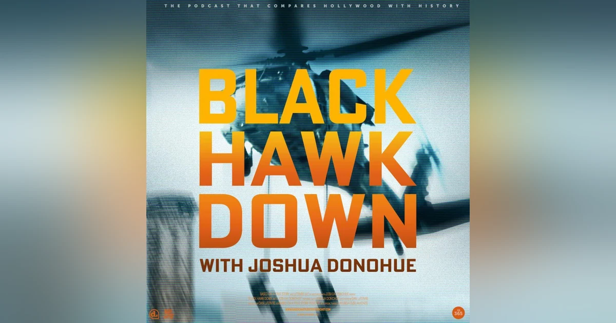 Black Hawk Down with Joshua Donohue