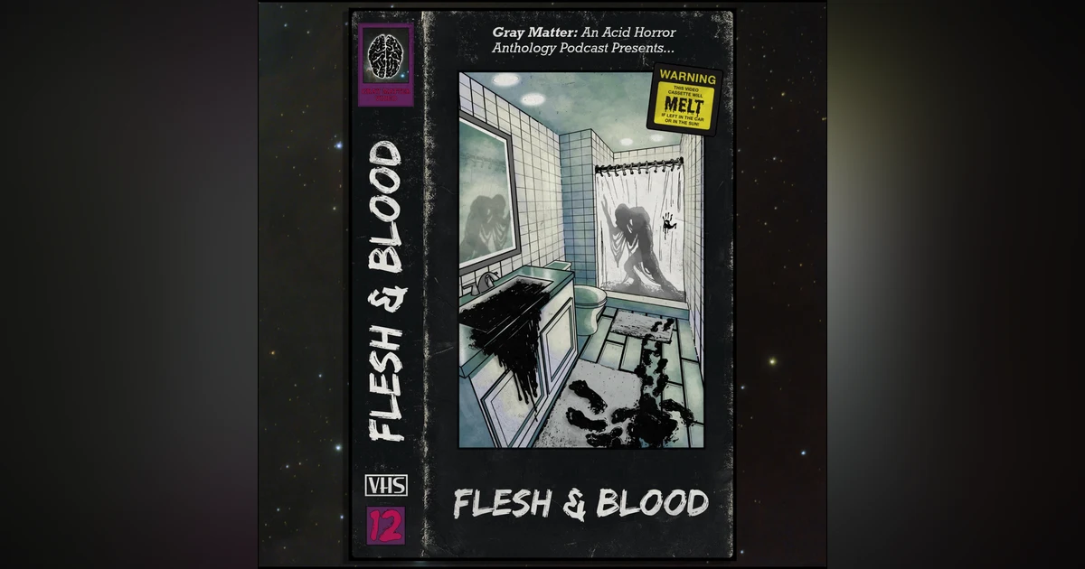 12 - Flesh & Blood