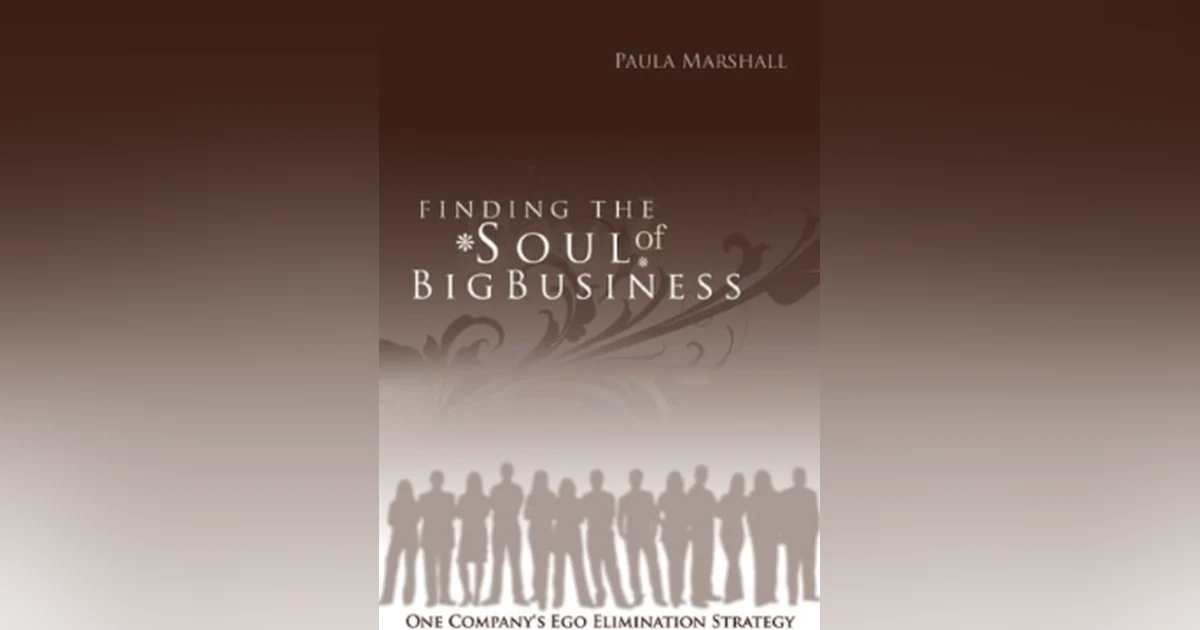 Paula Marshall - Finding the Soul of Big Business