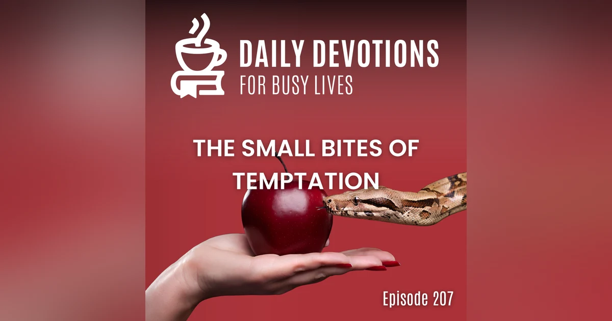 The Small Bites of Temptation