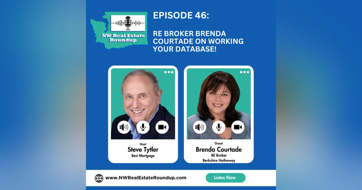 Episode 46: RE Broker Brenda Courtade on Working Your Database!