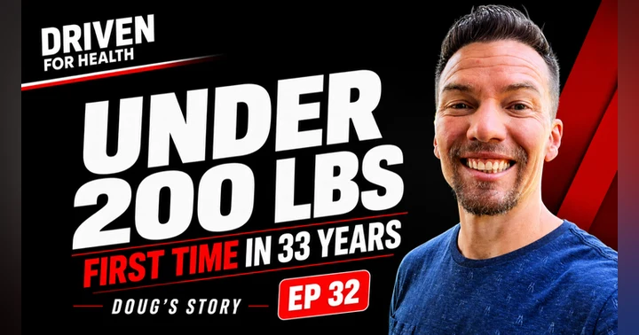 image for Under 200 lbs for the First Time in 33 Years: Doug and Barb's Story | Driven For Health Ep. 32