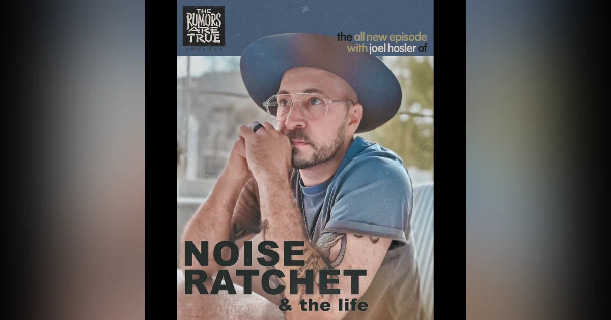 Joel Hosler (Noise Ratchet, The Life)