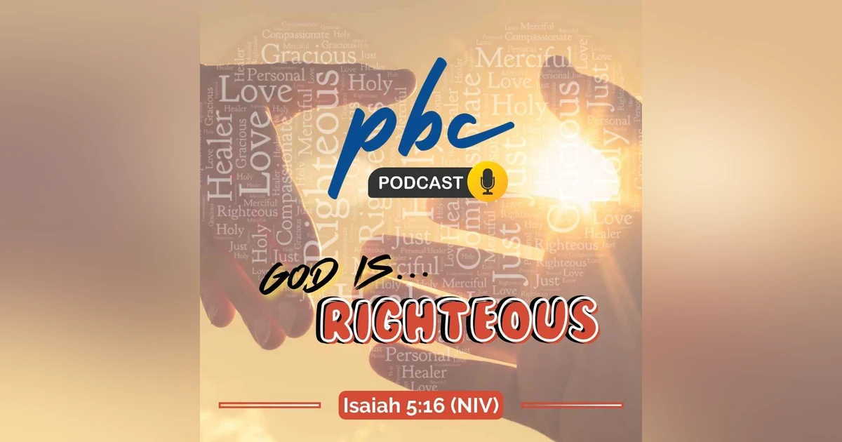 God Is... (1): Righteous