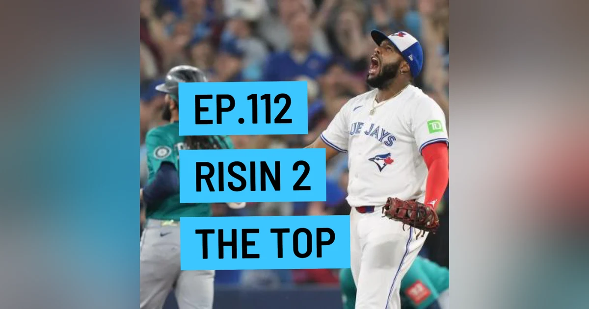 The Grand Slam Podcast Ep.112- Risin 2 The Top