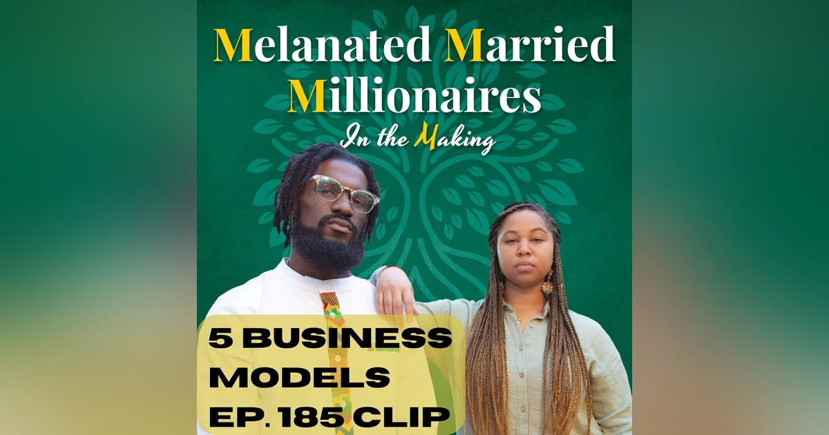 Choosing Your Business Model | EP. 185 Clip