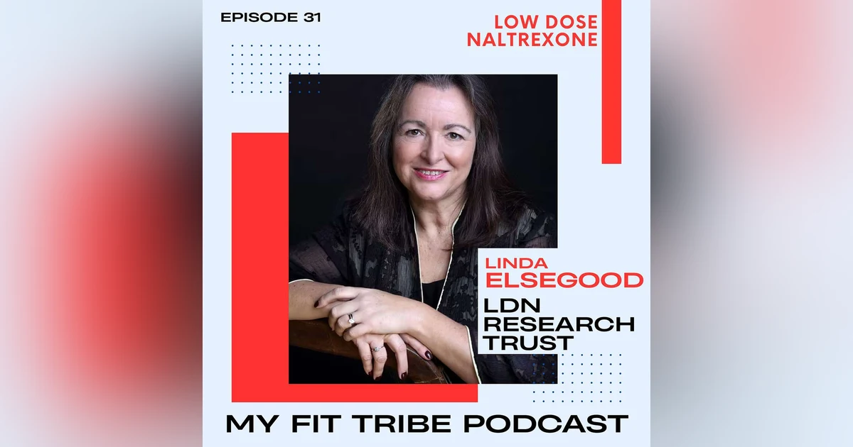 Linda Elsegood- Low Dose Naltrexone