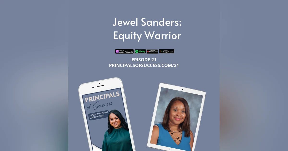 21: Jewel Sanders: Equity Warrior