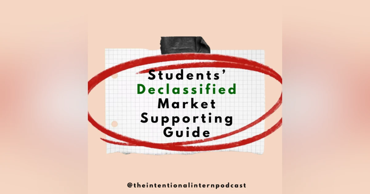Intro: Students' Declassified Market Supporting Guide