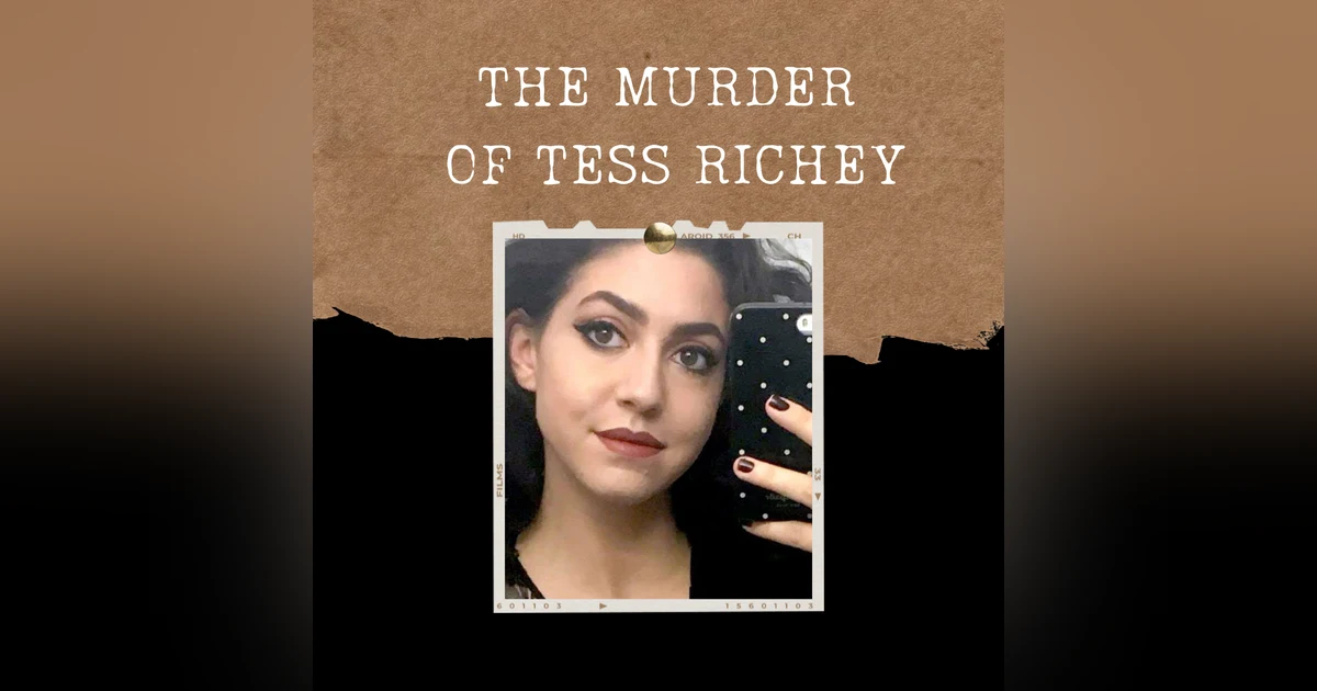 S03E16: THE MURDER OF TESS RICHEY