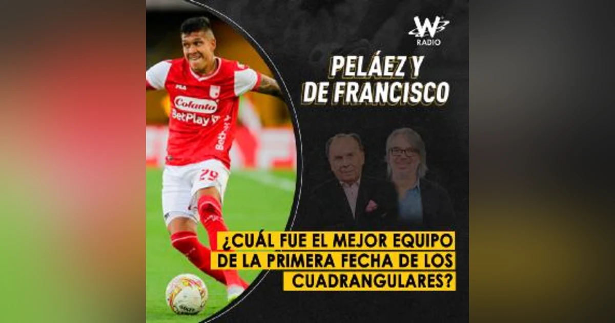 ¿Cuál fue el mejor equipo de la primera fecha de los cuadrangulares?