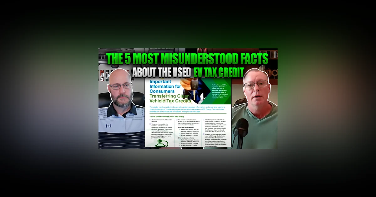 The 5 Most Misunderstood Facts About the Used EV Tax Credit - EV Bids Podcast Episode 7