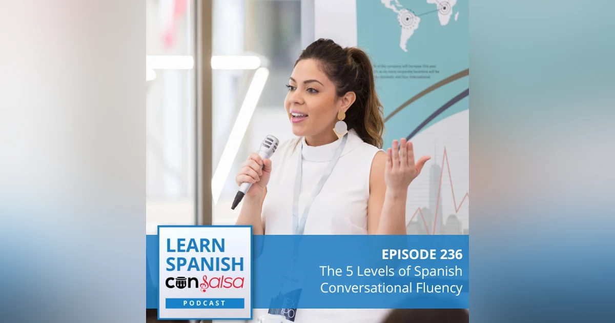 The 5 Stages of Conversational Fluency ♫ 236